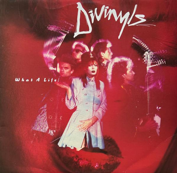 Divinyls - What A Life!