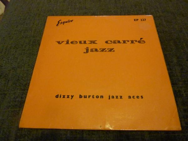 Dizzy Burton's Jazz Aces - Vieux Carre Jazz