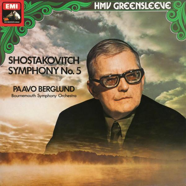 Dmitri Shostakovich, Paavo Berglund, Bournemouth Symphony Orchestra - Symphony No. 5