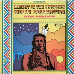 Don Fardon - Lament Of The Cherokee Indian Reservation