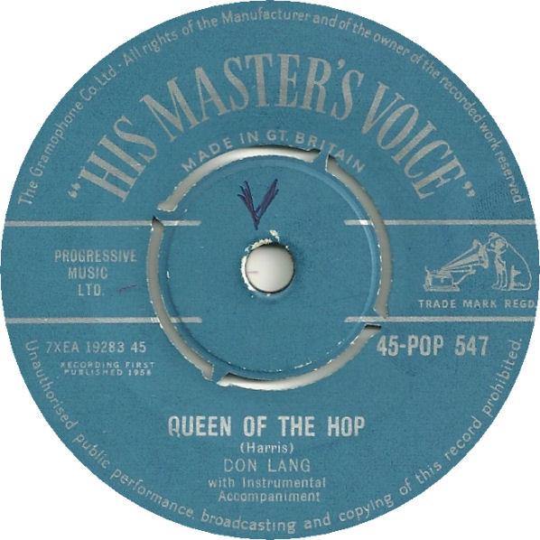 Don Lang - Queen Of The Hop / La-Do-Da-Da