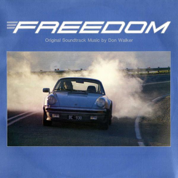 Don Walker (2) - Freedom: Original Soundtrack Music
