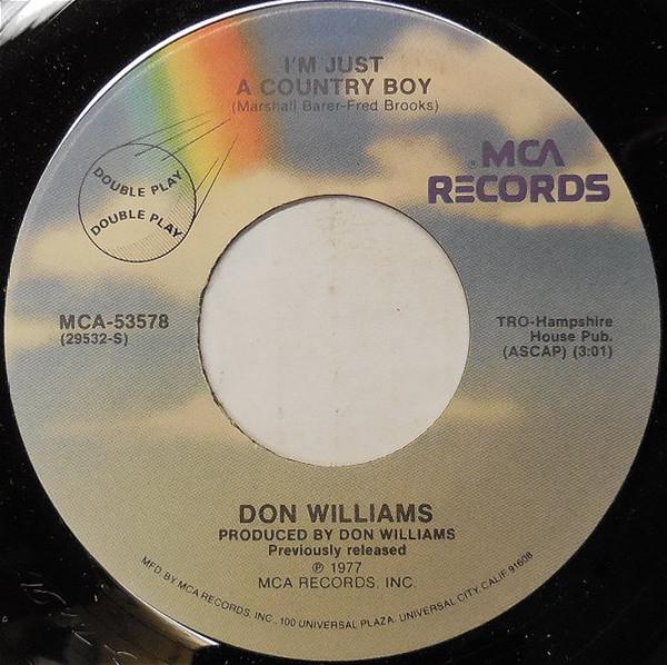 Don Williams (2) - I'm Just A Country Boy / Some Broken Hearts Never Mend