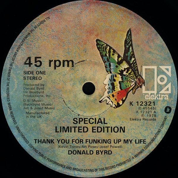 Donald Byrd - Thank You For Funking Up My Life / Loving You