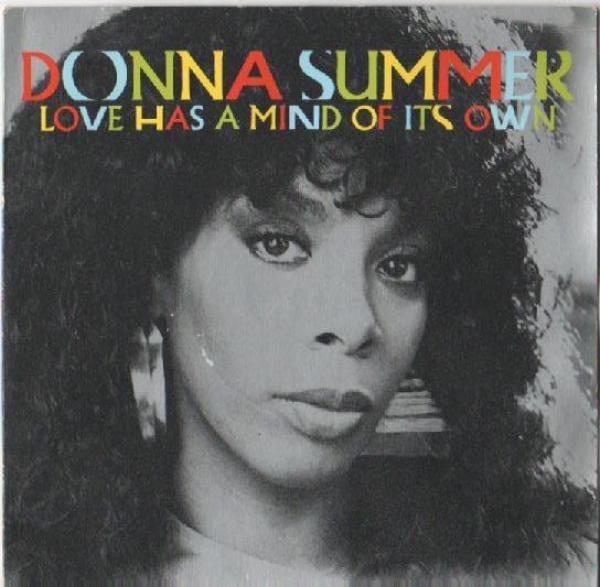 Donna Summer - Love Has A Mind Of Its Own
