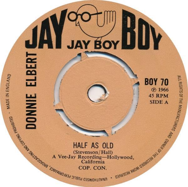 Donnie Elbert - Half As Old