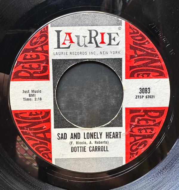 Dottie Carroll - Sad And Lonely Heart / That's The Thing To Do