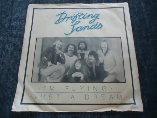 Drifting Sands - I'm Flying / Just A Dream