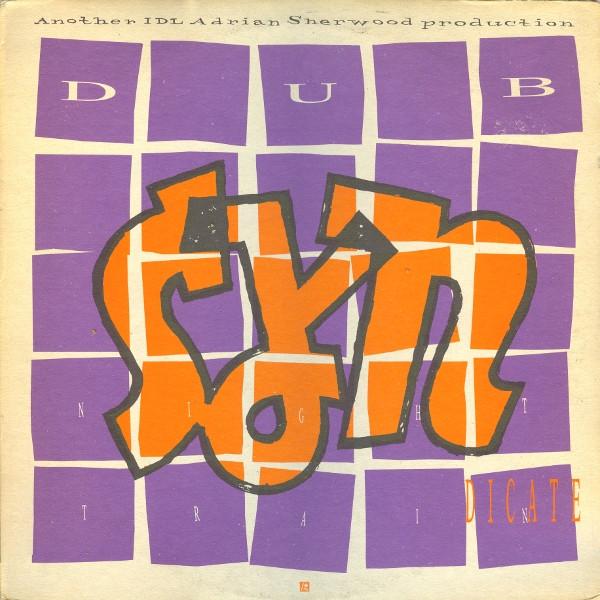 Dub Syndicate - Night Train