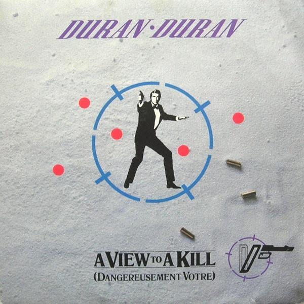 Duran Duran - A View To A Kill (Dangereusement Votre)
