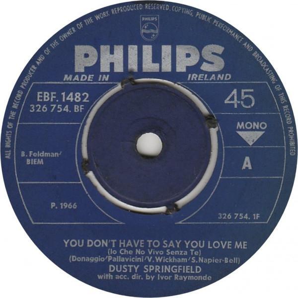 Dusty Springfield - You Don't Have To Say You Love Me