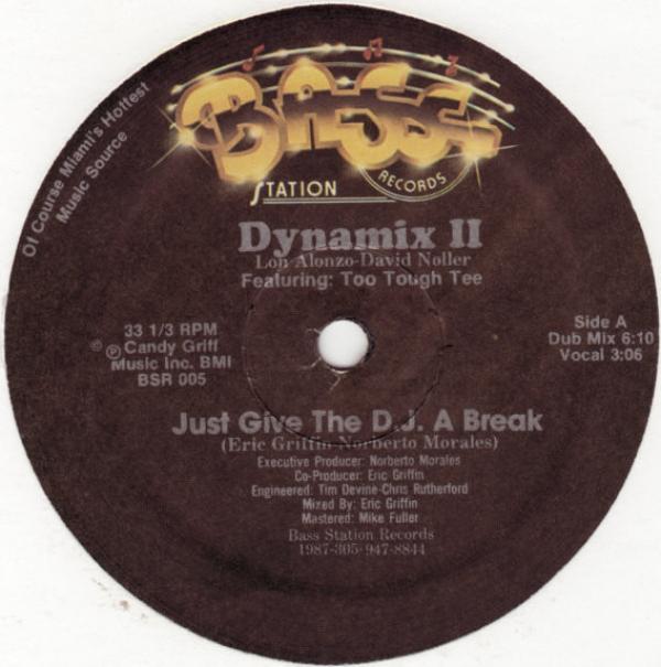 Dynamix II, Too Tough Tee - Just Give The D.J. A Break