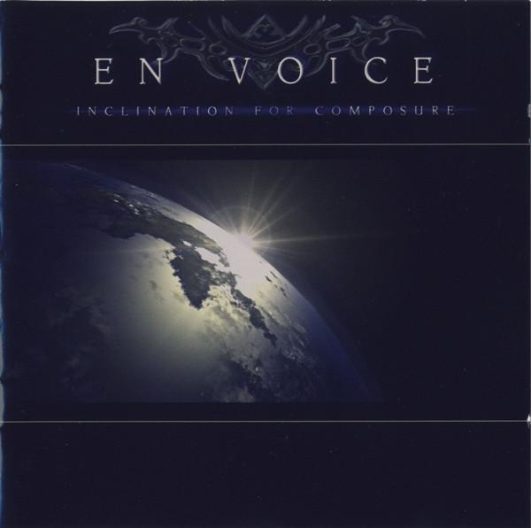EN Voice - Inclination For Composure