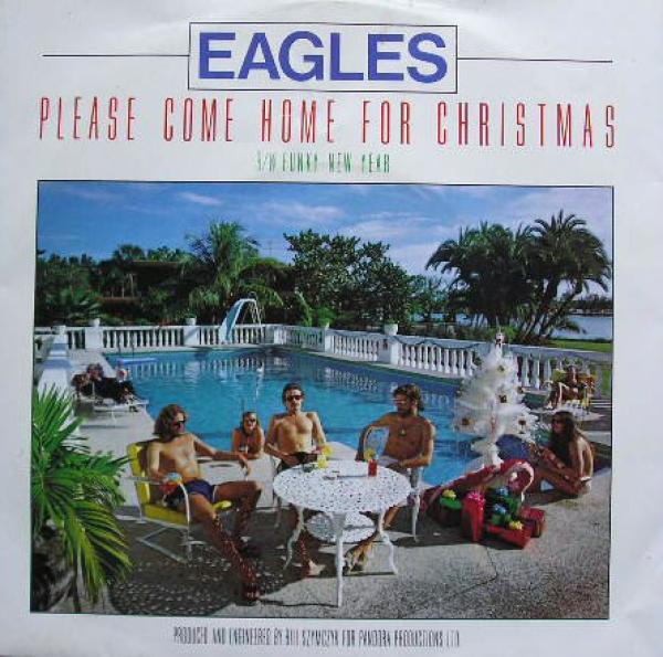 Eagles - Please Come Home For Christmas B/W Funky New Year