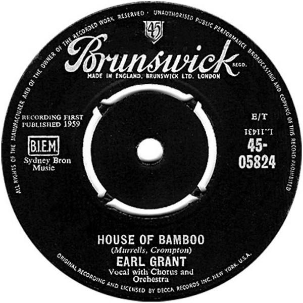 Earl Grant - House Of Bamboo / Two Loves Have I