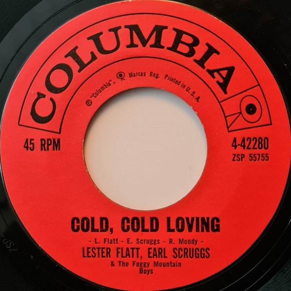 Earl Scruggs, Lester Flatt, The Foggy Mountain Boys - Cold, Cold Loving