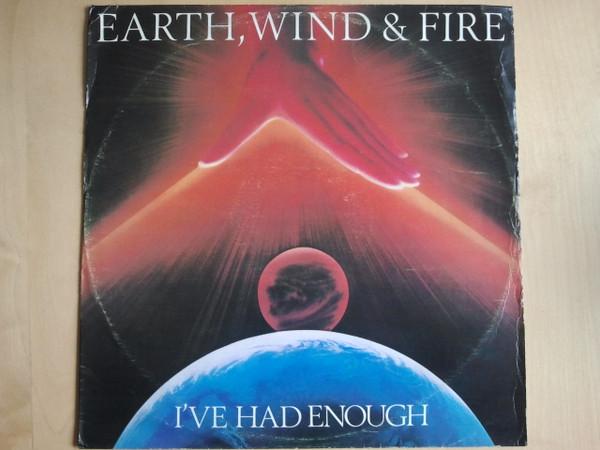 Earth, Wind & Fire - I've Had Enough