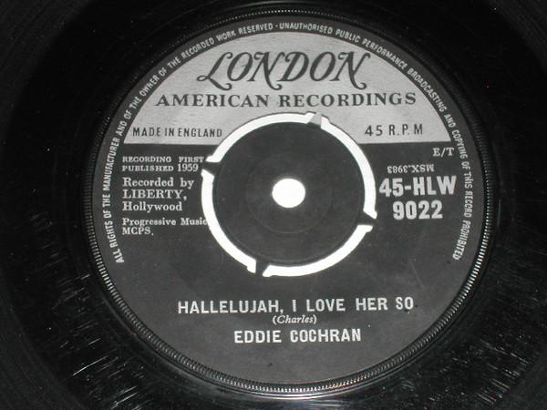 Eddie Cochran - Hallelujah, I Love Her So / Little Angel