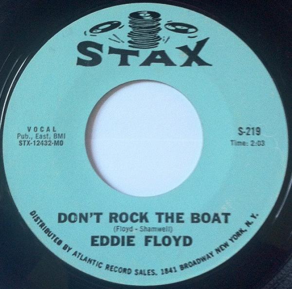 Eddie Floyd - Don't Rock The Boat