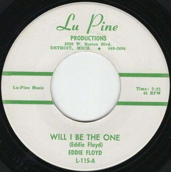 Eddie Floyd - Will I Be The One / Set My Soul On Fire