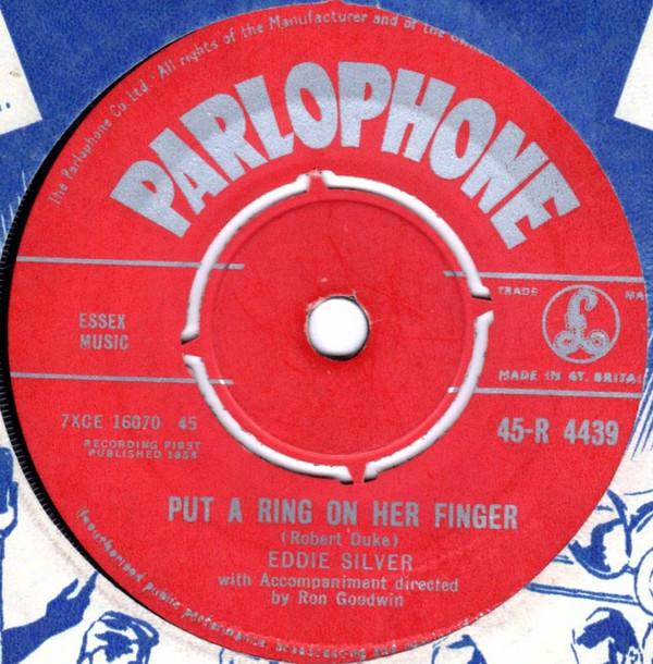Eddie Silver (2) - Put A Ring On Her Finger