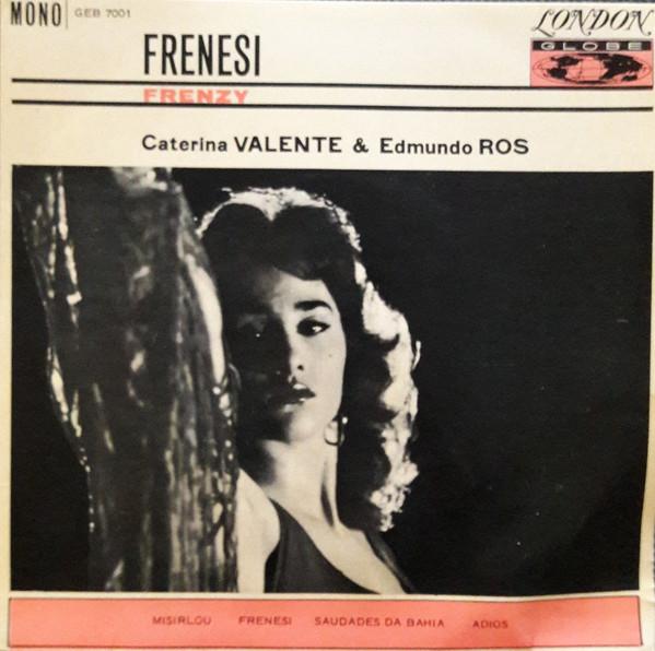 Edmundo Ros & His Orchestra, Caterina Valente - Frenesi