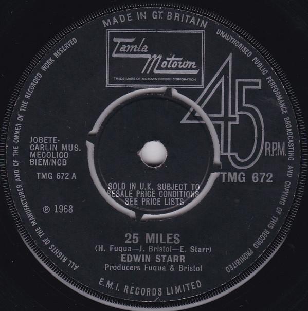 Edwin Starr - 25 Miles / Mighty Good Lovin'
