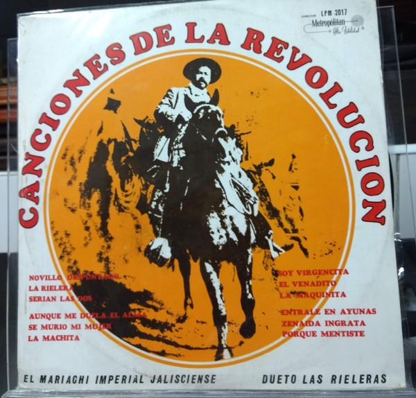 El Mariachi Imperial, Las Rieleras - Canciones De La Revolucion