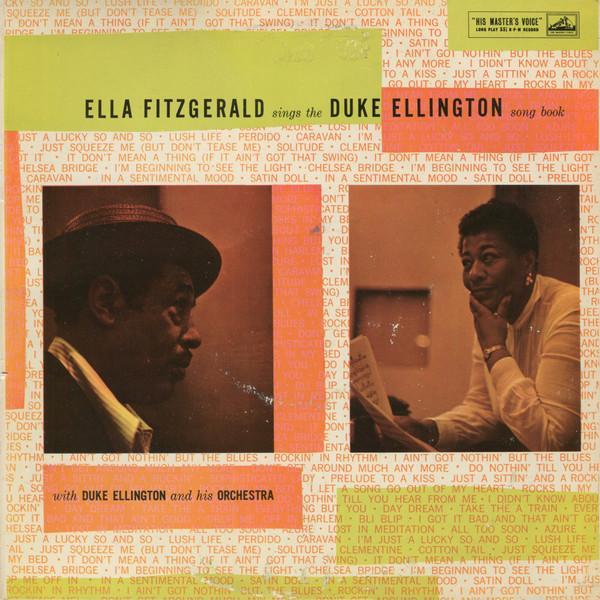Ella Fitzgerald, Duke Ellington And His Orchestra - Ella Fitzgerald Sings The Duke Ellington Song Book