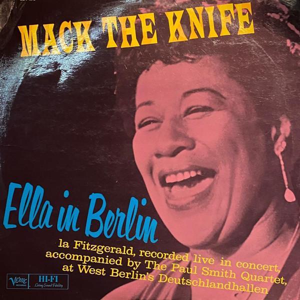 Ella Fitzgerald - Mack The Knife - Ella In Berlin