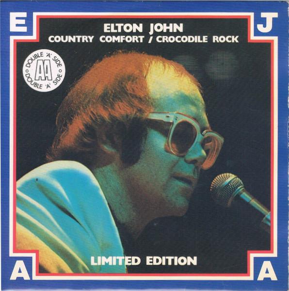 Elton John - Country Comfort / Crocodile Rock