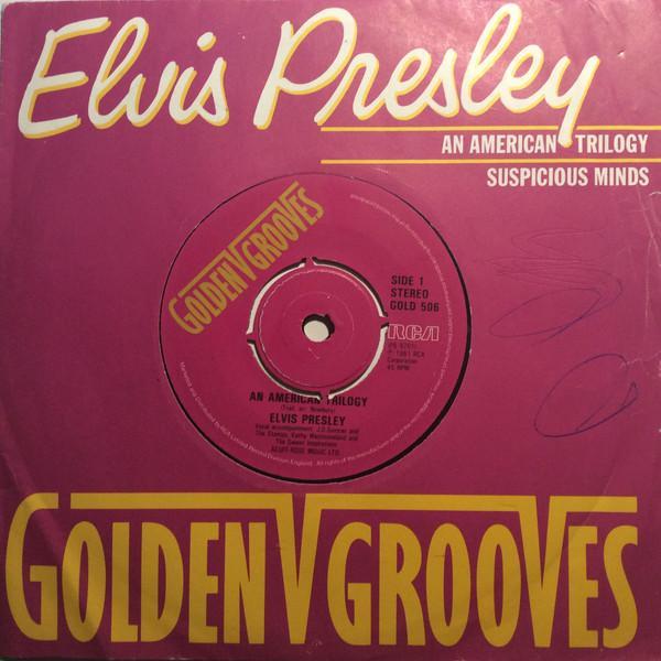 Elvis Presley - An American Trilogy / Suspicious Minds