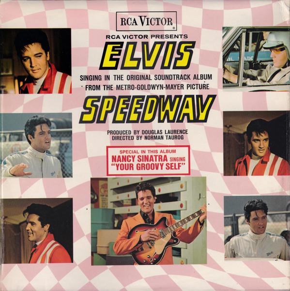 Elvis Presley - Speedway: Original Soundtrack Album