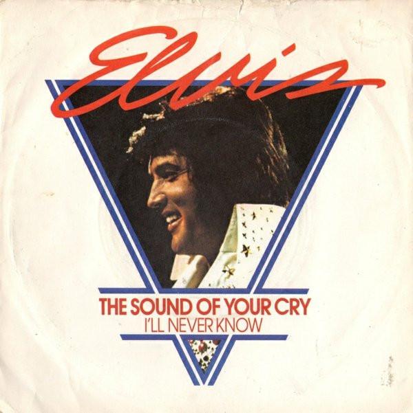 Elvis Presley - The Sound Of Your Cry