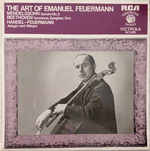 Emanuel Feuermann - The Art of Emanuel Feuermann
