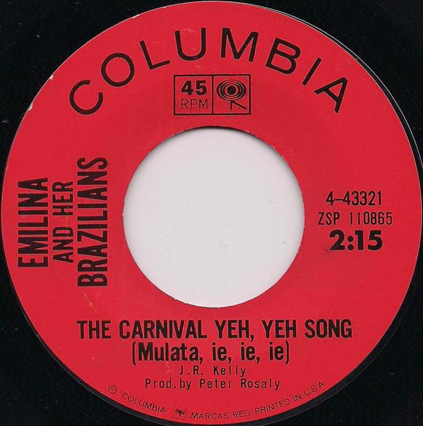 Emilina and her Brazilians - The Carnival Yeh, Yeh Song