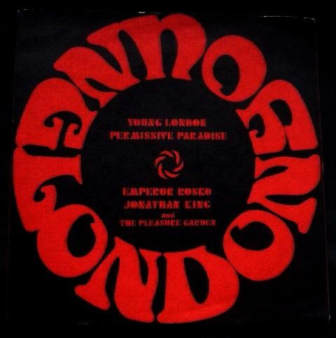 Emperor Rosko, Jonathan King, The Pleasure Garden - Young London - Permissive Paradise