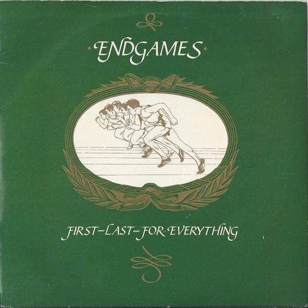 Endgames - First-Last-For Everything