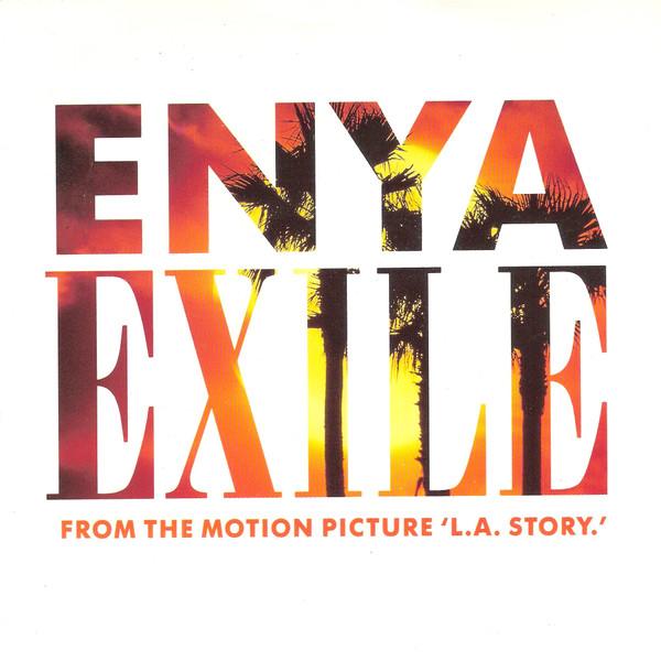 Enya - Exile (From The Motion Picture 'L.A. Story.')