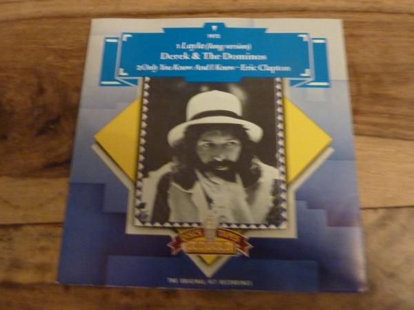 Eric Clapton, Derek & The Dominos - Layla / Only You Know And I Know