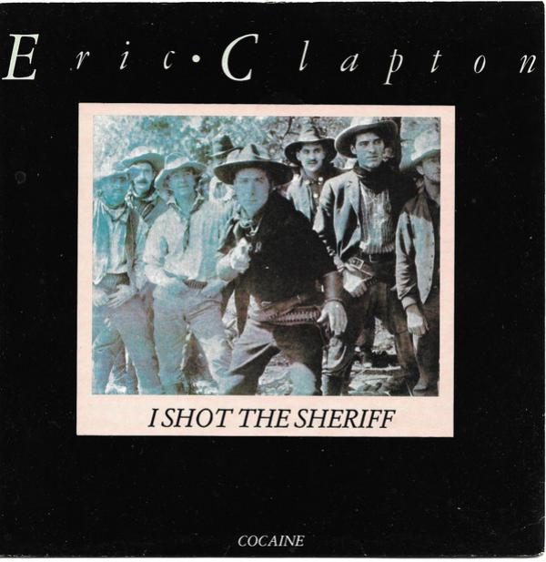 Eric Clapton - I Shot The Sheriff