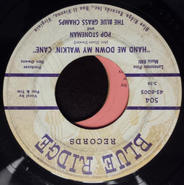 Ernest Stoneman, The Blue Grass Champs - Hand Me Down My Walkin' Cane / Jubilee March