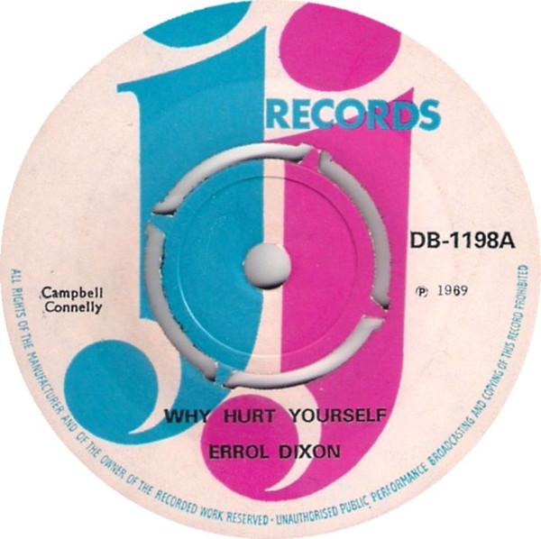 Errol Dixon - Why Hurt Yourself