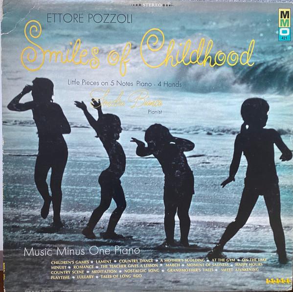 Ettore Pozzoli, Sondra Bianca - Smiles of Childhood: Little Pieces On 5 Notes Piano - 4 Hands
