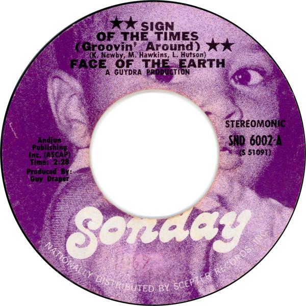 Face Of The Earth - Sign Of The Times / So The Saying Goes