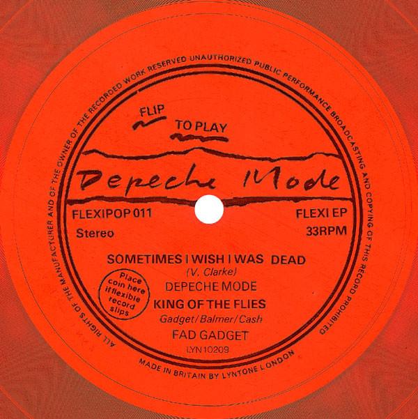 Fad Gadget, Depeche Mode - Sometimes I Wish I Was Dead / King Of The Flies