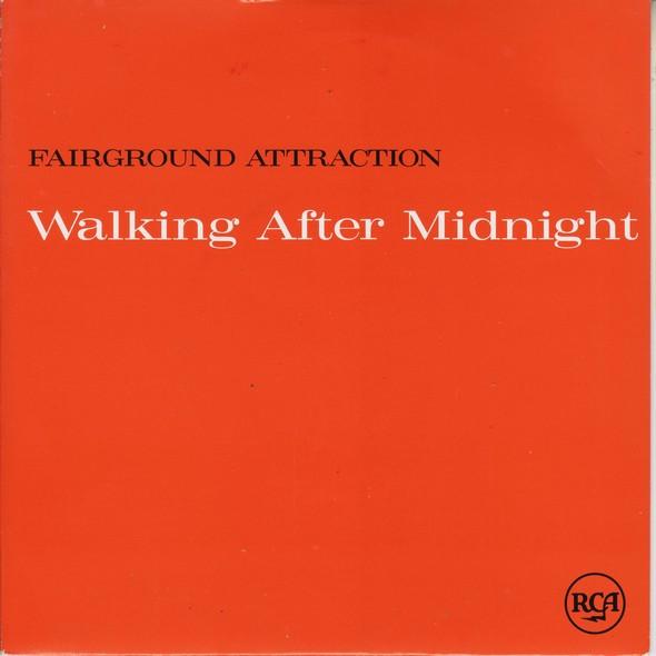 Fairground Attraction - Walking After Midnight