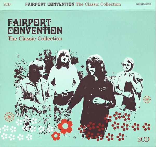Fairport Convention - The Classic Collection