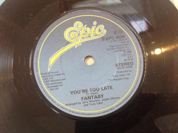 Fantasy (2) - You're Too Late