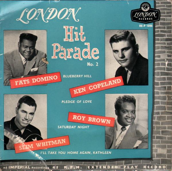Fats Domino, Roy Brown, Slim Whitman, Kenneth Copeland - London Hit Parade No. 2